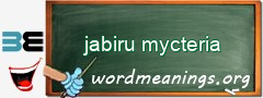 WordMeaning blackboard for jabiru mycteria